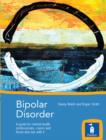 Image for Bipolar disorder: a guide for mental health professionals, carers and those who live with it