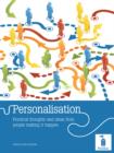 Image for Personalisation: practical thoughts and ideas from people making it happen