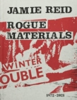 Image for Jamie Reid rogue materials  : 1972-2021