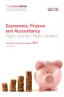 Image for Progression to Economics, Finance and Accountancy : Right Course? Right Career? For Entry to University and College in 2012