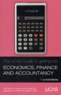 Image for The UCAS Guide to Getting into Economics, Finance and Accountancy