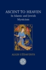 Image for Ascent to heaven in Islamic and Jewish mysticism