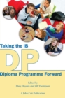 Image for Taking the IB Diploma Programme Forward