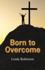 Image for Born to Overcome