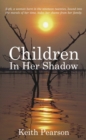 Image for Children in her shadow