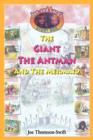 Image for The Giant, the Antman and the Mermaid
