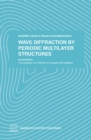 Image for Wave Diffraction by Periodic Multilayer Structures