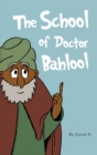 Image for The School of Doctor Bahlool