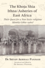 Image for The Khoja Shia Ithna-Asheries of East Africa