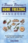 Image for The Basic Basics Home Freezing Handbook