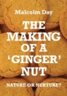 Image for The Making of a Ginger Nut