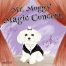 Image for Mr Moggs&#39; Magic Concert