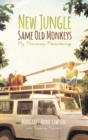 Image for New Jungle, Same Old Monkeys : My Missionary Meanderings