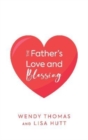 Image for The Father&#39;s Love and Blessing
