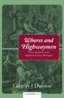 Image for Whores and highwaymen: crime and justice in the eighteenth-century metropolis