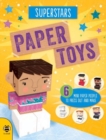 Image for Paper Toys - Superstars : Six mini paper people to press out and make