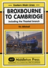 Image for Broxbourne to Cambridge : Including the Thaxted Branch