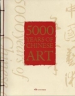 Image for 5000 Years of Chinese Art