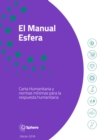 Image for El Manual Esfera : Carta Humanitaria y normas minimas para la respuesta humanitaria