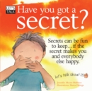 Image for Have you got a secret?