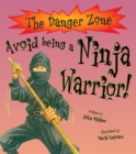 Image for Avoid Being A Ninja Warrior!