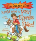 Image for Avoid Being a Pony Express Rider!