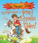 Image for Avoid Being a Pony Express Rider!