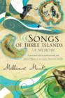 Image for Songs of Three Islands: A Memoir