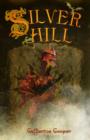 Image for Silver Hill : bk. 3