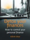 Image for Detox Your Finances: 52 Brilliant Ideas for Personal Finance Success