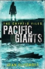 Image for The Cryptid Files: Pacific Giants