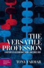 Image for The Versatile Profession : A History of Accountancy in Ireland Since 1850