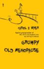 Image for Grumpy Old Menopause