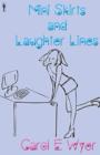 Image for Mini Skirts and Laughter Lines