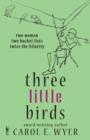 Image for Three Little Birds