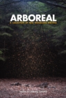 Image for Arboreal  : a collection of new woodland writing