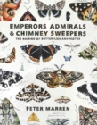 Image for Emperors, admirals and chimney sweepers  : the naming of British butterflies