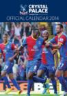 Image for Official Crystal Palace 2014 Calendar