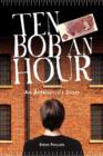 Image for Ten Bob an Hour : An Apprentice&#39;s Story