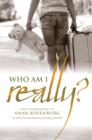 Image for Who am I really?: the autobiography of Anna Rosenburg as told to Katherine Moore Cooper