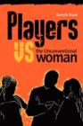 Image for Players vs the Unconventional Woman