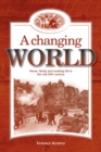 Image for A changing world: home, family and working life in the mid 20th century