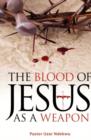 Image for The Blood of Jesus as a Weapon