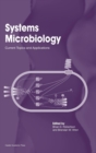 Image for Systems Microbiology : Current Topics and Applications