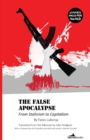 Image for False apocalypse  : from Stalinism to capitalism