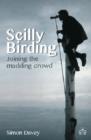 Image for Joining the madding crowd  : a fortnight&#39;s birdwatching on the Isles of Scilly