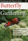 Image for Butterfly gardening  : how to encourage butterflies to your garden