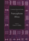 Image for Contesting Historical Divides in Francophone Africa