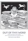 Image for Out of This Word: Stories and Poems for Children from the Cheshire Prize for Literature