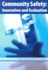 Image for Community safety: innovation and evaluation